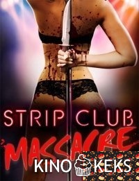 Резня в стрип-клубе