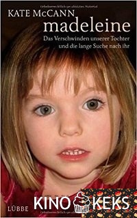 Исчезновение Мэделин Маккэнн 1 сезон 1-8 серия