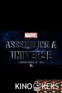 Marvel Studios: Объединяя вселенную